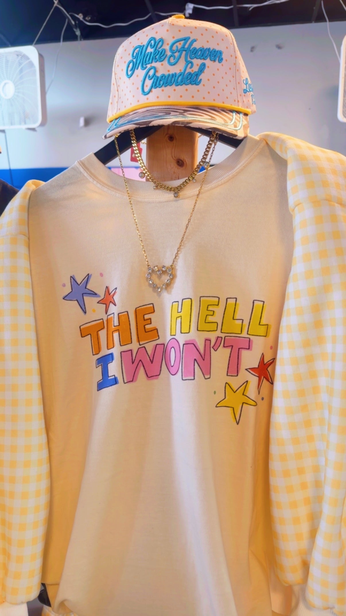 The Hell I Won’t Tshirt