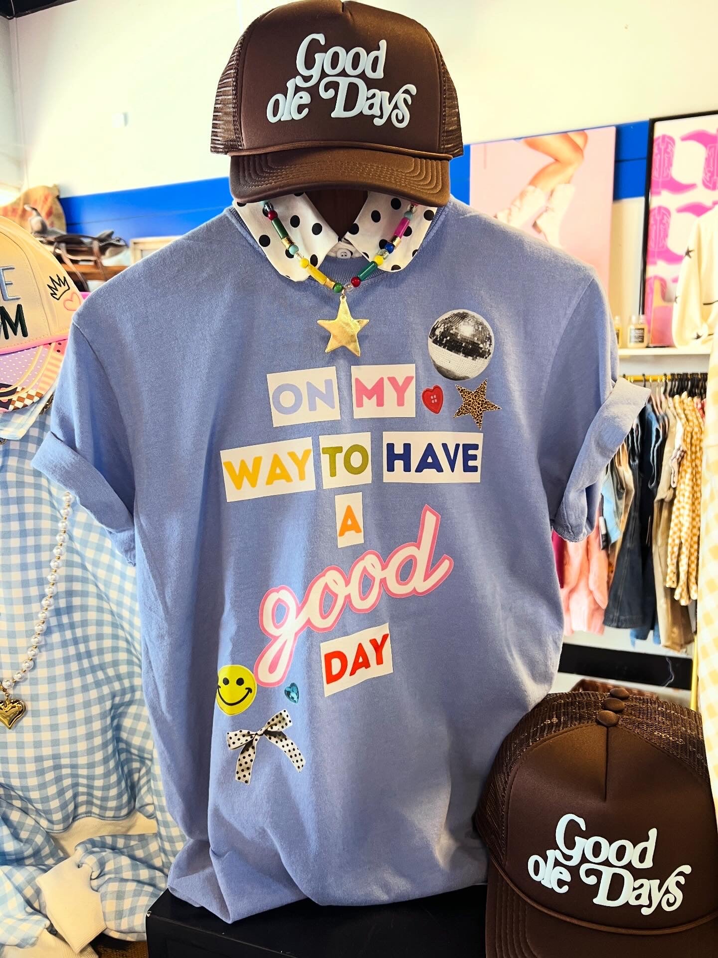 On My Way To Have A Good Day Tshirt⭐️