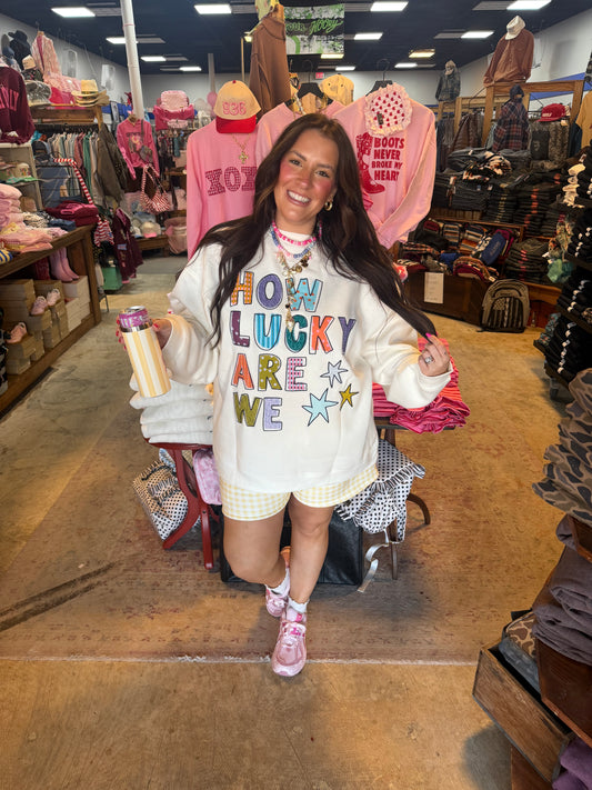 How Lucky Are We Patch Sweatshirt