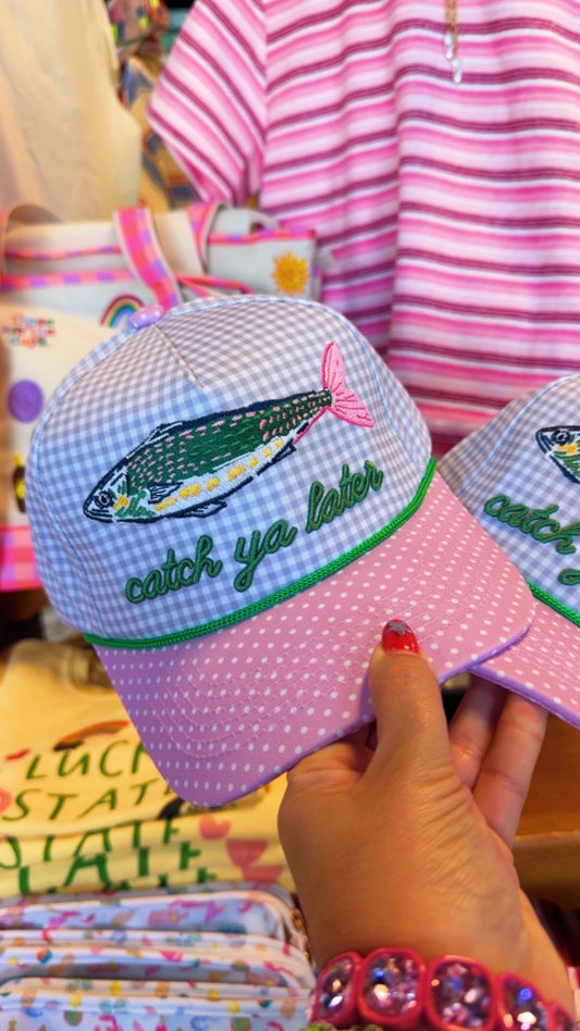 Catch Ya Later Trucker Hat